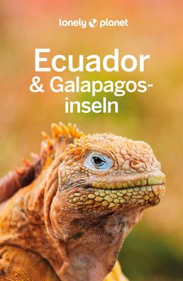 Lonely Planet Reisef?hrer Ecuador & Gal?pagosinseln, Isabel Albiston