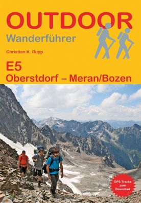 E5 Oberstdorf - Meran/ Bozen, Christian K. Rupp