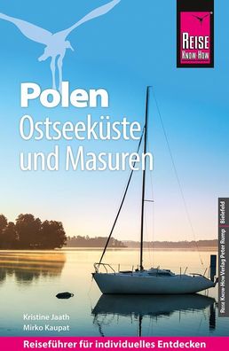 Reise Know-How Reisef?hrer Polen - Ostseek?ste und Masuren, Kristine Jaath