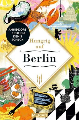 Hungrig auf Berlin, Anne-Dore Krohn