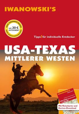 USA-Texas & Mittlerer Westen - Reisef?hrer von Iwanowski, Margit Brinke