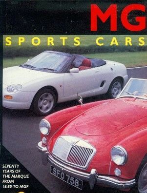 MG Sports Cars - Seventy Years of the Marque from 18:80 to MGF