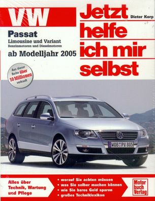 254 - Jetzt helfe ich mir selbst VW Passat, Benzin und Diesel, ab 2005