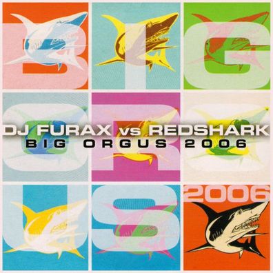 CD-Maxi: DJ Furax Vs. Redshark: Big Orgus 2006, Redshark Records RR04