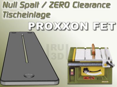 Null Spalt Tischeinlage f. Proxxon FET Tischkreissäge, Zero Clearance