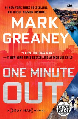 One Minute Out (Gray Man), Mark Greaney