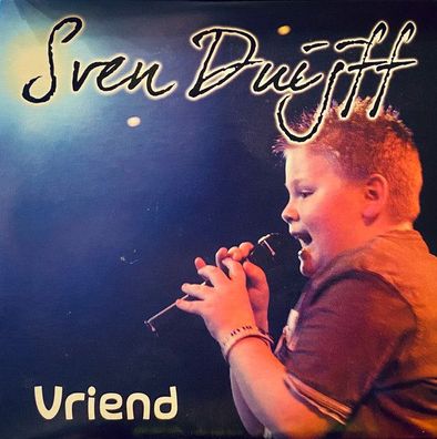 CD-Maxi: Sven Duijff - Vriend (2007) Muziekland 8714866717-3