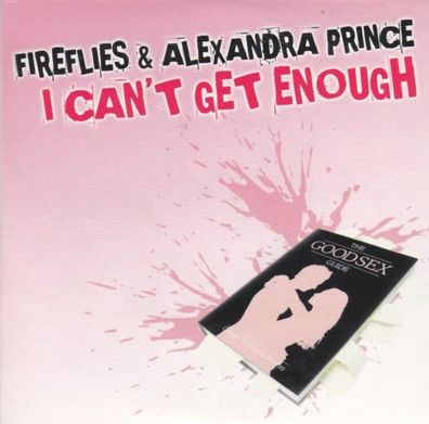CD: Maxi: Fireflies & Alexandra Prince - I Can´t Get Enough (2006) Digidance 8714866