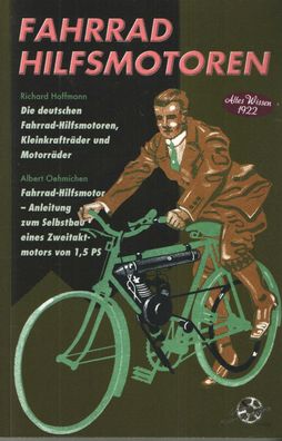 Fahrrad Hilfsmotoren - Altes Wissen 1922, Buch, Neu!!