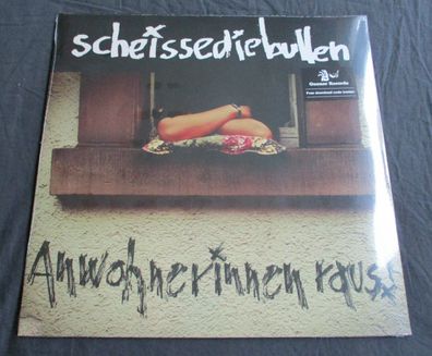 Scheissediebullen - Anwohnerinnen raus! Vinyl LP Repress