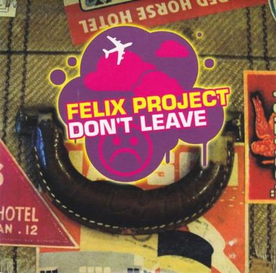 CD-Maxi: Felix Project - Don´t Leave (2007) Digidance - 8714866739-3