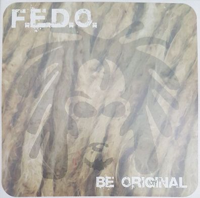 CD-Maxi: F.E.D.O. - Be Original (2006) Digi White - DIGI 084-3