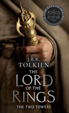 The Two Towers (Media Tie-In): The Lord of the Rings: Part Two, J. R. R. To ...