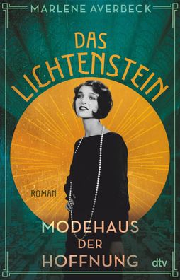 Das Lichtenstein &ndash; Modehaus der Hoffnung Roman Marlene Averbe