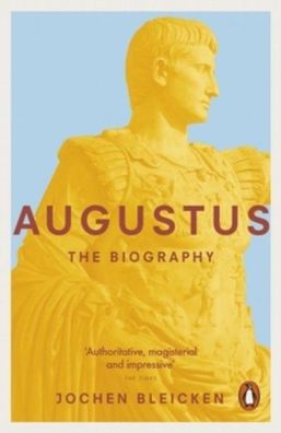 Augustus: The Biography, Jochen Bleicken