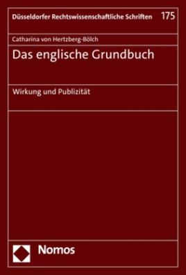 Das englische Grundbuch: Wirkung und Publizit?t (D?sseldorfer Rechtswissens ...