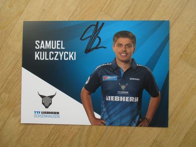 Tischtennis Bundesliga Ochsenhausen Saison 22/23 Samuel Kulczycki - hands. Autogramm!