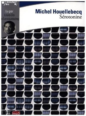 Serotonine, Audio-CD Ecoutez, lire