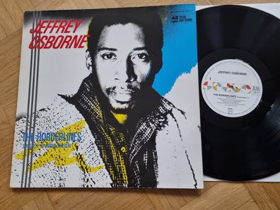 Jeffrey Osborne - The Borderlines 12'' Vinyl Maxi Germany