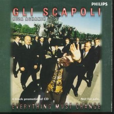 Promo-CD: Gli Scapoli Feat. Reza Aghamir: Everything Must Change (1997) Philips