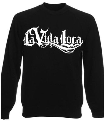 LA VIDA LOCA Pullover Sweatshirt - LA Familia Black Pearl AUTO Motorrad MI Decal xxx
