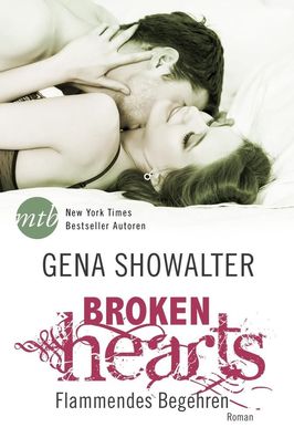 Broken Hearts: Flammendes Begehren: Roman (The Original Heartbreakers), Gen ...