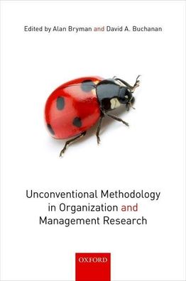 Bryman, A: Unconventional Methodology in Organization and Ma, Alan Bryman