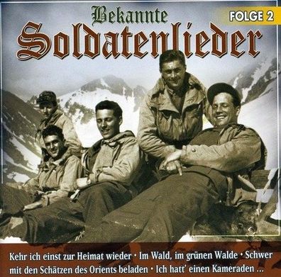 Bekannte Soldatenlieder 2 (CD] Neuware