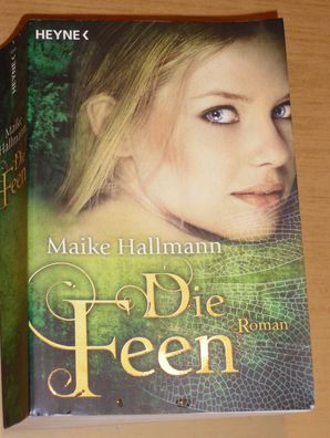 Buch: Die Feen, Roman, Maike Hellmann