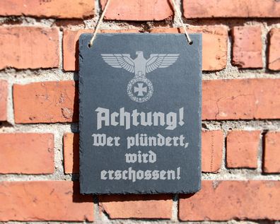 Schiefertafel "Wer plündert wird erschossen!" #0117 Wehrmacht