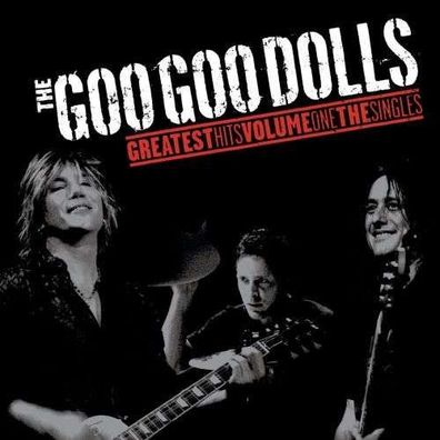 The Goo Goo Dolls: Greatest Hits Volume One: The Singles - - (Vinyl / Rock (Vinyl)
