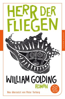 Herr der Fliegen Roman. Neu uebersetzt von Peter Torberg William Go