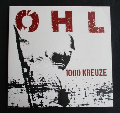 OHL - 1000 Kreuze Vinyl LP Reissue