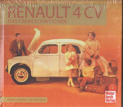 Renault 4 CV - Das Cremeschnittchen, Personenwagen, PKW, Kultfahrzeug, Buch
