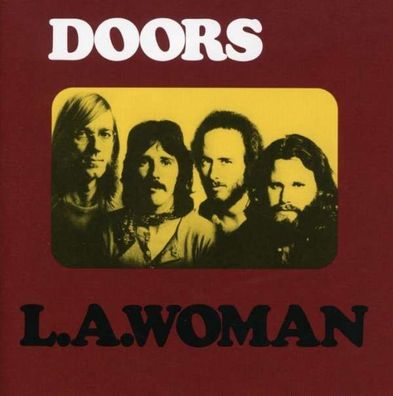 The Doors: L.A. Woman (40th Anniversary Edition) (Expanded & Remastered) - Rhino 812