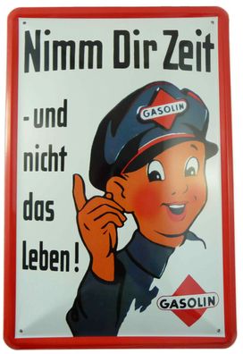 Blechschild "Nimm Dir Zeit" Gasolin Auto Werkstatt Garage Tankstelle 20x30cm neu
