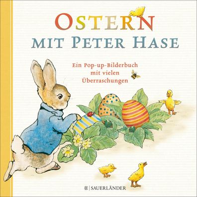 Ostern mit Peter Hase Ein Pop-up-Bilderbuch mit vielen Ueberraschun