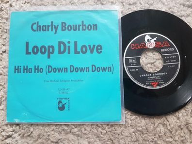 Charly Bourbon - Loop di love 7'' Single