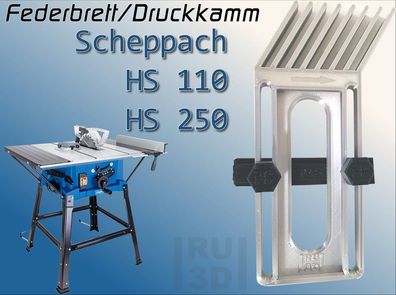 Federbrett Druckkamm für Scheppach HS 110 + 250 Tischkreissäge, FeatherBoard