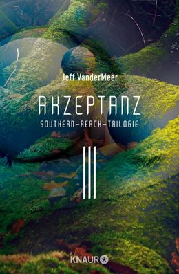Akzeptanz #3 Southern-Reach-Trilogie Roman Jeff VanderMeer Souther