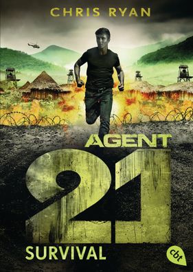 Agent 21 - Survival (Die Agent 21-Reihe, Band 4), Chris Ryan