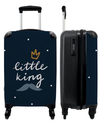 Koffer - Handgepäck - Zitat - Kleiner König - Baby - Krone - Kleiner Junge - Trolley