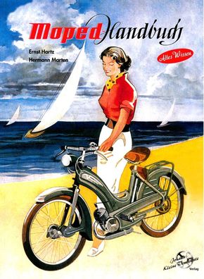 Mopedrestaurierung Moped Handbuch Express, Ilo, Sachs. Rex, Mota, Victoria Vicky