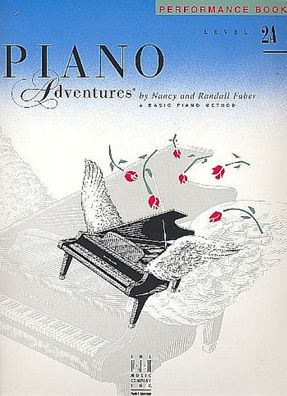 Level 2a - Performance Book: Piano Adventures,
