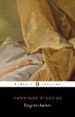 Dangerous Liaisons (Penguin Classics), Choderlos de Laclos