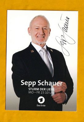 Sepp Schauer ( Sturm der Liebe ) - persönlich signiert