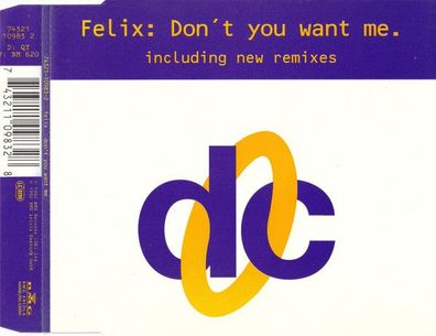CD-Maxi: Felix - Don´t You Want Me (1992)