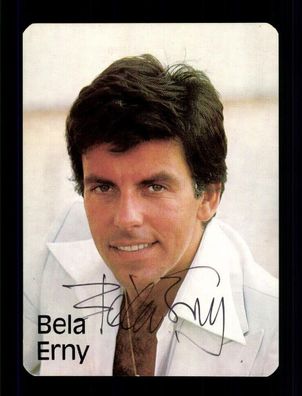 Bela Erny Autogrammkarte Original Signiert + M 9021