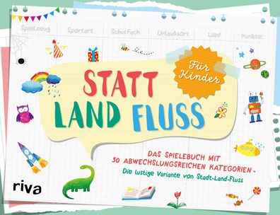 Statt Land Fluss f?r Kinder: Das Spielebuch mit 50 abwechslungsreichen Kate ...
