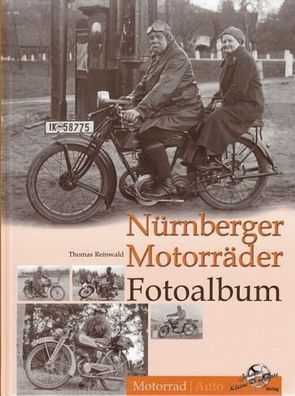 Nürnberger Motorräder Fotoalbum, Zündapp, Victoria, Triu